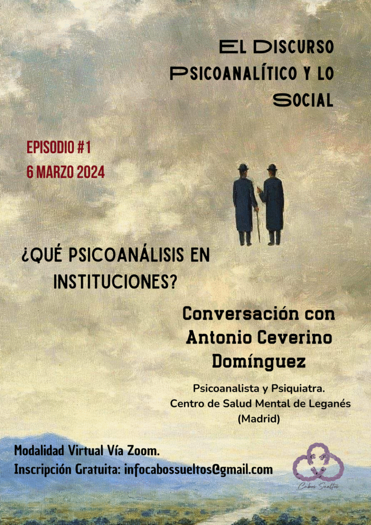 El Discurso Psicoanalítico y Lo Social. Antonio. Episodio #1